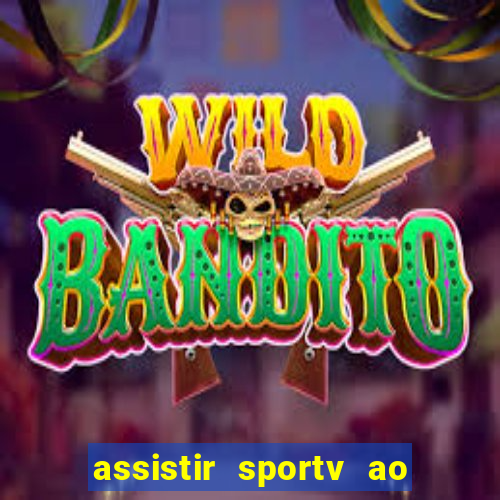 assistir sportv ao vivo futemax