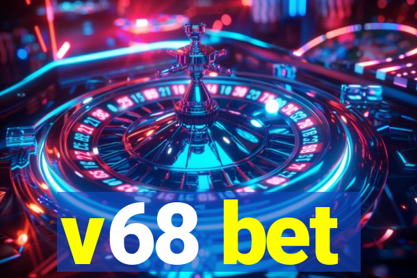 v68 bet