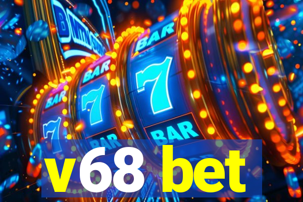 v68 bet