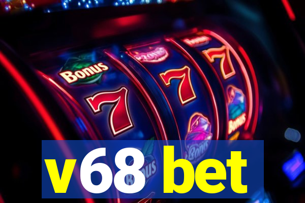 v68 bet