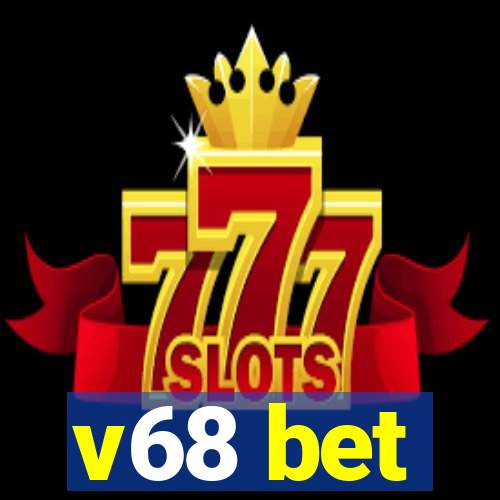 v68 bet