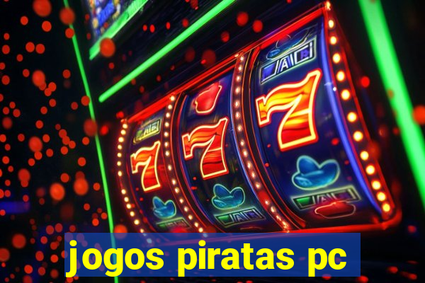 jogos piratas pc