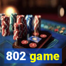 802 game