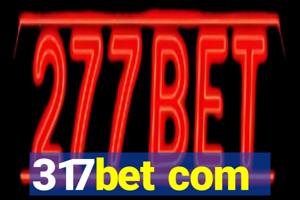 317bet com