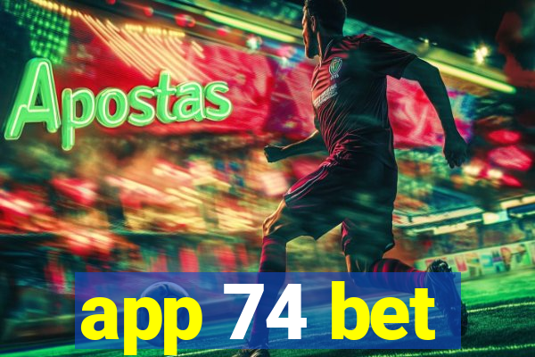 app 74 bet