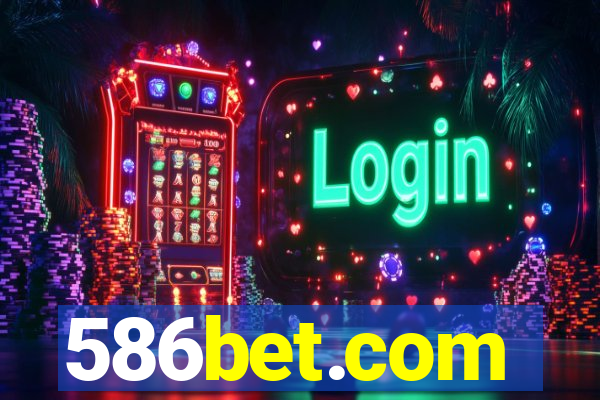 586bet.com