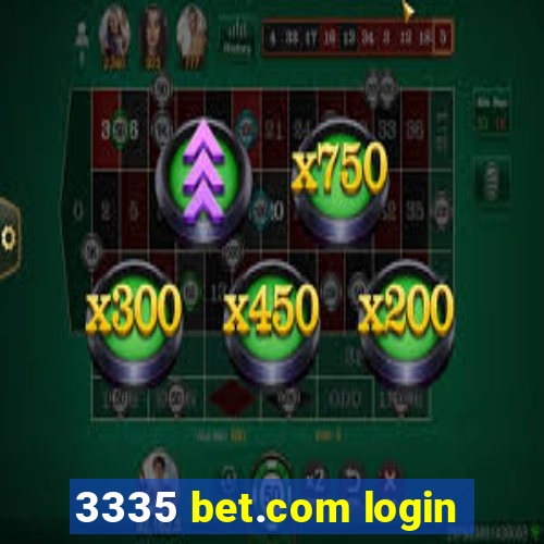 3335 bet.com login