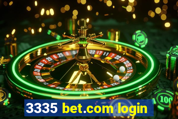 3335 bet.com login