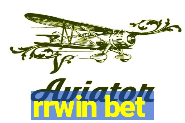 rrwin bet