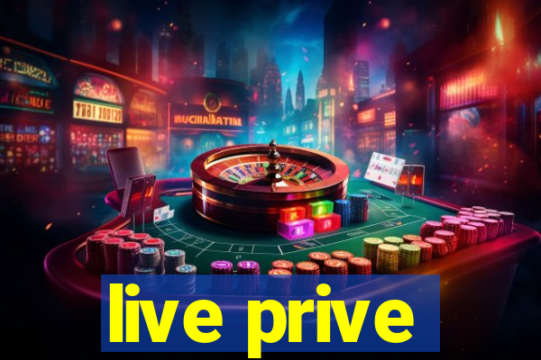 live prive