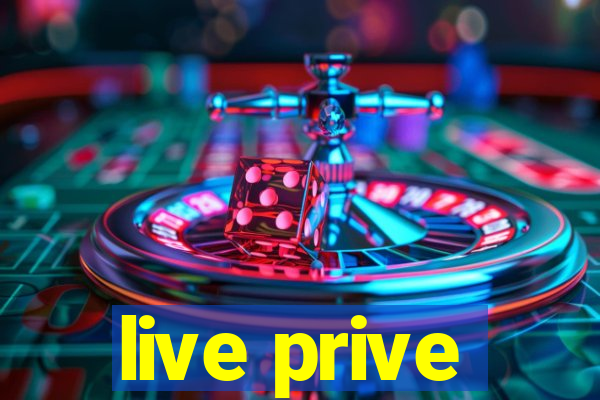 live prive