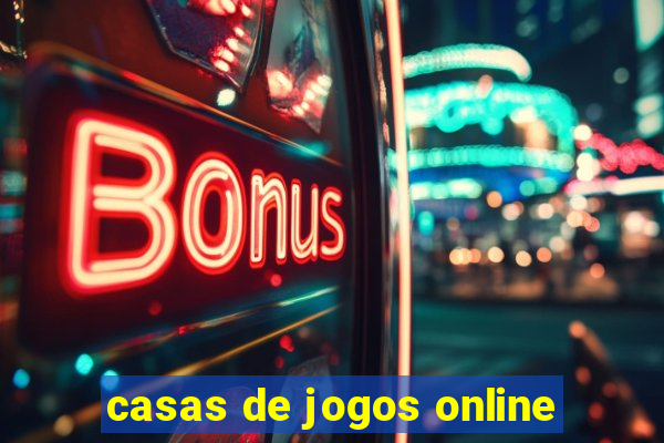 casas de jogos online