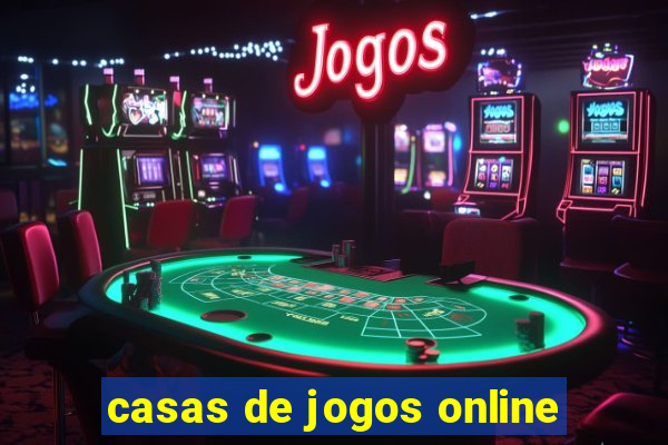 casas de jogos online