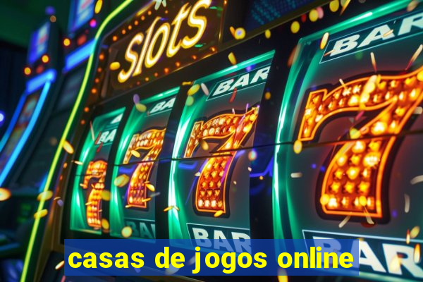 casas de jogos online