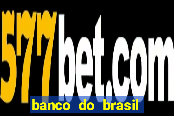 banco do brasil vasco da gama