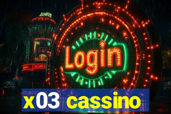 x03 cassino