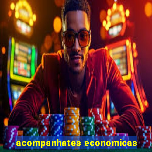 acompanhates economicas