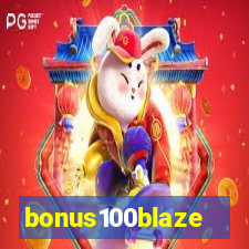 bonus100blaze