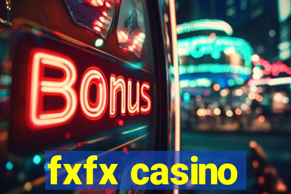 fxfx casino