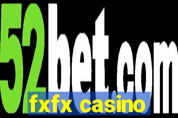 fxfx casino