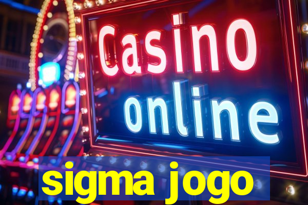 sigma jogo