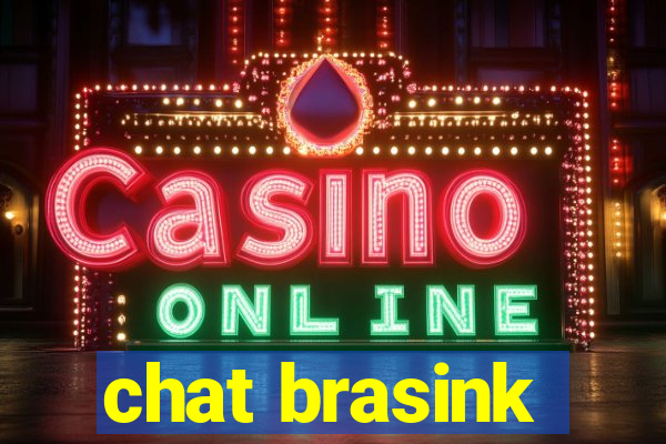 chat brasink