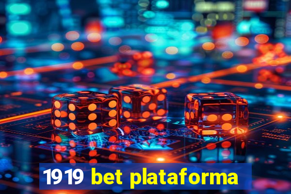 1919 bet plataforma