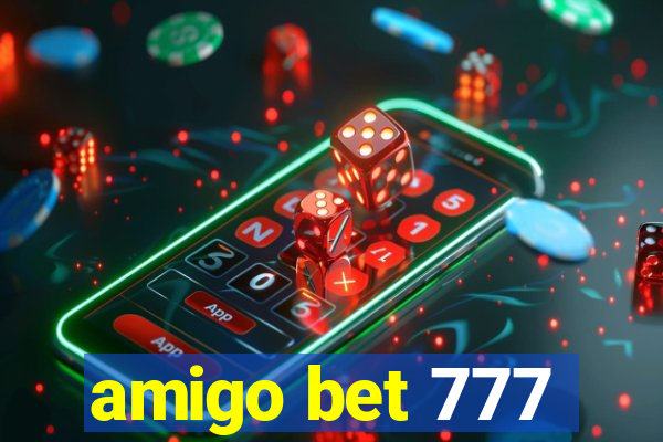 amigo bet 777