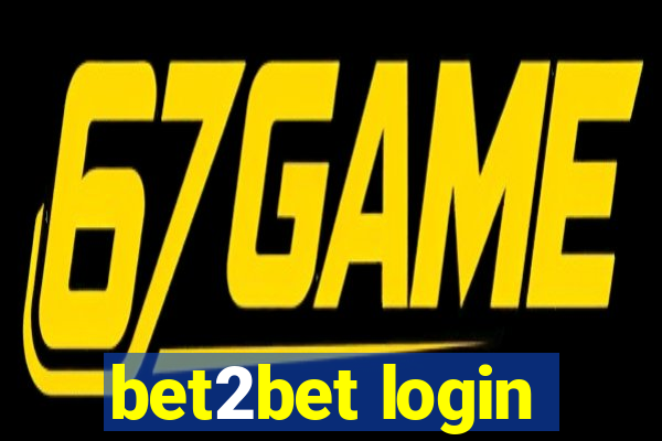 bet2bet login