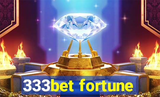 333bet fortune