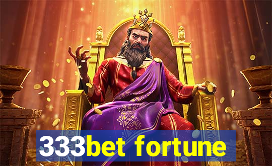 333bet fortune