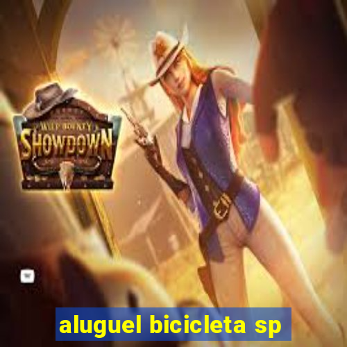 aluguel bicicleta sp