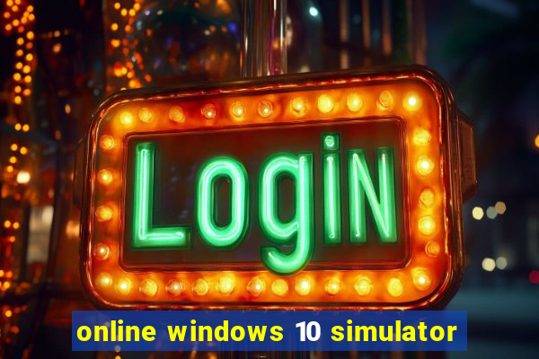 online windows 10 simulator