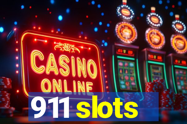 911 slots