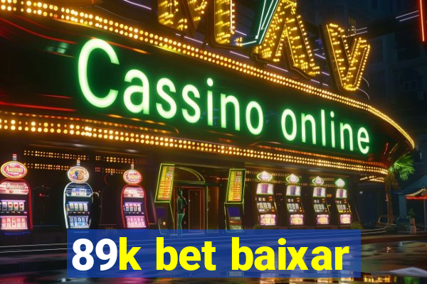 89k bet baixar