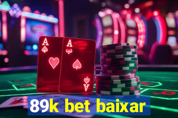 89k bet baixar