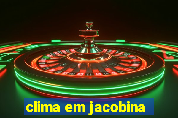 clima em jacobina