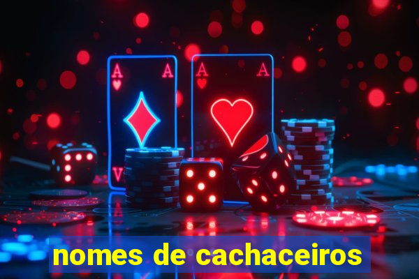 nomes de cachaceiros