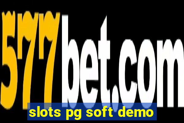 slots pg soft demo