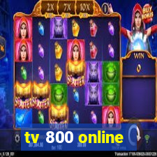 tv 800 online