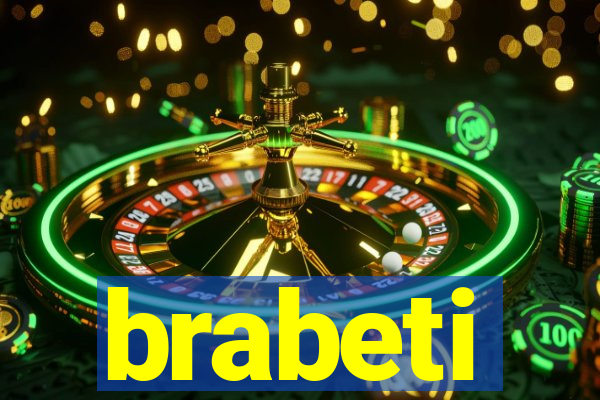 brabeti