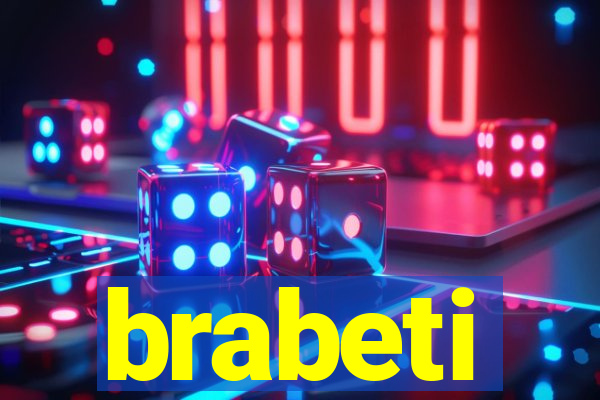 brabeti