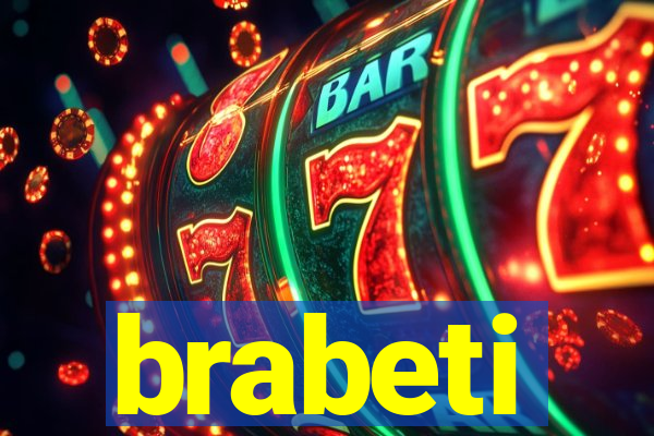 brabeti