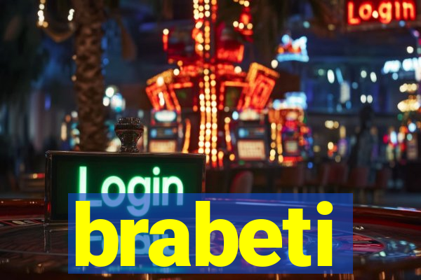 brabeti