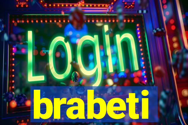 brabeti