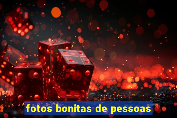 fotos bonitas de pessoas