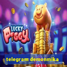 telegram demonmika