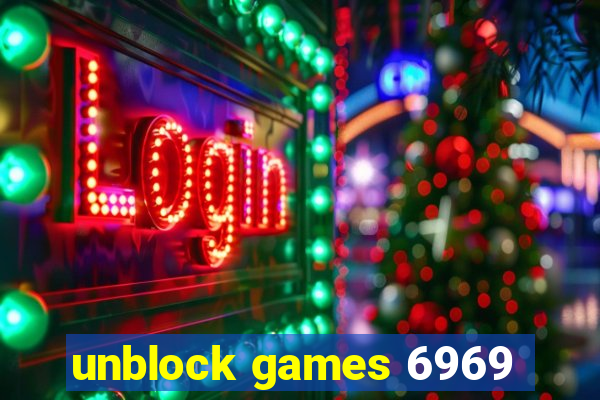 unblock games 6969