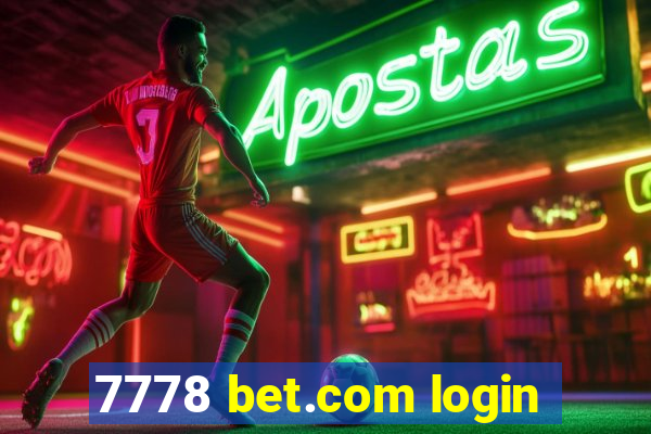 7778 bet.com login