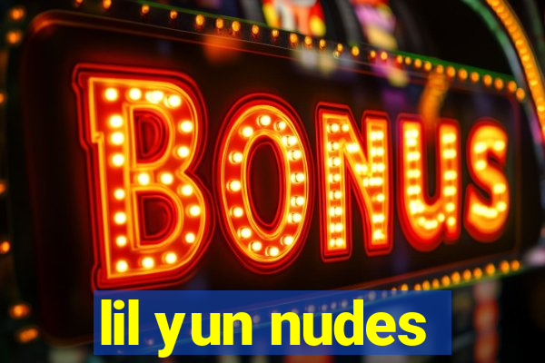 lil yun nudes